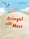 Henrike Wilson - Kringel will Meer