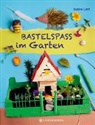 Sabine Lohf - Bastelspaß im Garten