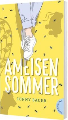 Jonny Bauer - Ameisensommer - Humorvoller Ferienroman - perfekt zum Abschalten und Wegträumen