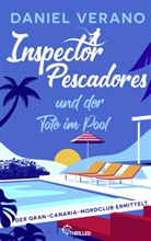 Daniel Verano - Inspector Pescadores und der Tote im Pool
