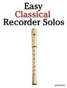 Javier Marcó - Easy Classical Recorder Solos