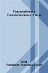 Ovid - Metamorf seos O Transformaciones (2 De 4)