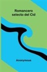 Anonymous - Romancero Selecto Del Cid