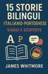 James Whitmore - 15 Storie Bilingui Italiano-Portoghese