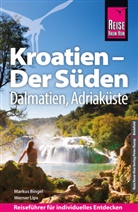 Markus Bingel, Werner Lips - Reise Know-How Reiseführer Kroatien - Der Süden: Dalmatien, Adriaküste