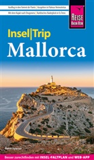 Petra Sparrer - Reise Know-How InselTrip Mallorca