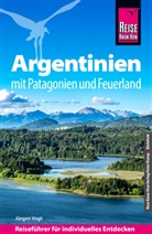 Jürgen Vogt - Reise Know-How Reiseführer Argentinien mit Patagonien und Feuerland