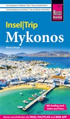 Markus Bingel - Reise Know-How InselTrip Mykonos mit Ausflug nach Delos und Tínos
