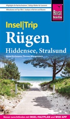 Anne Kirchmann, Thomas Morgenstern - Reise Know-How InselTrip Rügen mit Hiddensee und Stralsund