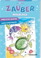 Corina Beurenmeister, Corina Beurenmeister - Zaubermalblock. Magische Muster. Meerjungfrauen