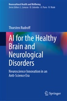 Thorsten Rudroff - AI for the Healthy Brain and Neurological Disorders