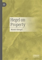 Matteo Rategni - Hegel on Property