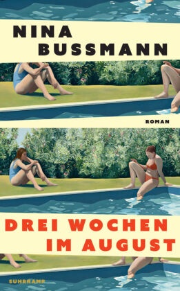 Nina Bußmann - Drei Wochen im August - Roman