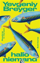 Yevgeniy Breyger - hallo niemand