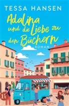 Tessa Hansen - Adalina und die Liebe zu den Büchern