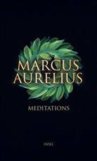 Marc Aurel, Marcus Aurelius - Meditations