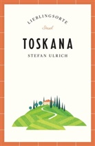 Stefan Ulrich - Toskana Reiseführer LIEBLINGSORTE