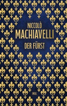 Niccolò Machiavelli - Der Fürst