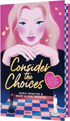 Mary Alden Hopkins, Doris Webster - Consider the Choices
