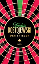 Fjodor Michailowitsch Dostojewski, Fjodor M. Dostojewskij - Der Spieler