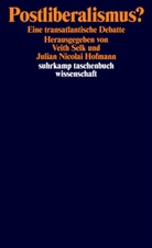Julian Nicolai Hofmann, Nicolai Hofmann, Veith Selk - Postliberalismus?