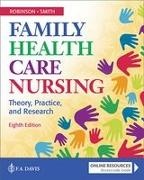 Melissa Robinson, Paul Smith, Paul S. Smith - Family Health Care Nursing Theory, Practice, and Research