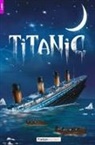 Foxton Books, Jan Webley - Titanic - Foxton Reader Level-2 (900 Headwords A2/B1) with free online AUDIO