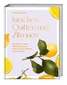 Sarah Johnson - Kirschen, Quitten und Zitronen