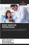 Samuel Byiringiro, Alice Cyuzuzo, Safari Dieudonné - POST-PARTUM DEPRESSION
