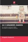Gregorio Gualavisi - IA E GRANDES DADOS