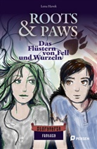 Lena Havek - Roots & Paws: Das Flüstern von Fell und Wurzeln