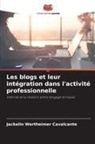 Jackelin Wertheimer Cavalcante - Les blogs et leur intégration dans l'activité professionnelle