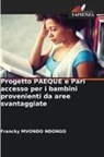 Francky Mvondo Ndongo - Progetto PAEQUE e Pari accesso per i bambini provenienti da aree svantaggiate