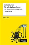 James Krüss, James Krüss - James Krüss für alle Lebenslagen. Die schönsten Gedichte und Geschichten