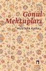Mustafa Kara - Gönül Mektuplari