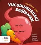 Süleyman Cinar - Vücudumuzdaki Degirmen