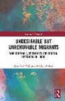 Maarten Bolhuis, Joris Van Wijk, Joris Van Bolhuis Wijk - Undesirable But Unremovable Migrants