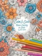 Jessie Hionis - Calm & Cool Flowers Coloring Book for Adults