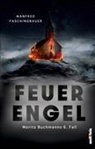 Manfred Faschingbauer - Feuerengel
