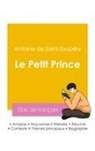 Antoine de Saint-Exupéry - Réussir son Bac de français 2026 : Analyse du roman Le Petit Prince de Antoine de Saint-Exupéry