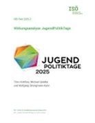 Timo Hutflesz, Michael Opielka, W Strengmann-Kuhn, Wolfgang Strengmann-Kuhn - Wirkungsanalyse JugendPolitikTage