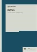 Markus Löffelmann - Richten Methode und Kritik der Rechtsfindung