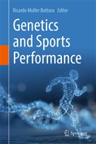 Ricardo Muller Bottura - Genetics and Sports Performance