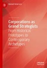 Manuel Hensmans - Corporations as Grand Strategists