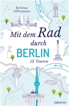 Kristina Offermann - Mit dem Rad durch Berlin