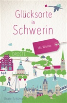 Beate Schümann - Glücksorte in Schwerin