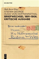 Stefan George, Hugo Hofmannsthal, Maik Bozza, Elisabeth Höpker-Herberg - Briefwechsel 1891-1906. Kritische Ausgabe