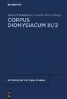 Caroline Macé, Michael Muthreich - Corpus Dionysiacum III/2