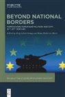 Jörg Echternkamp, Hans-Hubertus Mack - Beyond National Borders