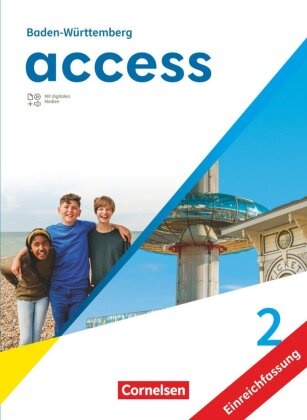 Ailsa Campbell, Anette Fritsch, Friederike von Bremen, Ailsa Campbell, Peadar Curran, … - Access - Baden-Württemberg - Ausgabe 2025 - Band 2: 6. Schuljahr Schulbuch - Kartoniert - Mit digitalen Medien